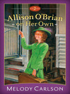 Allison O'Brian on Her Own (eBook): Volume 02